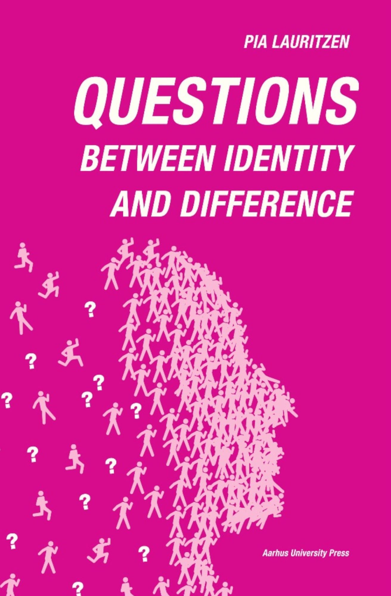 Questions: Between Identity and Difference