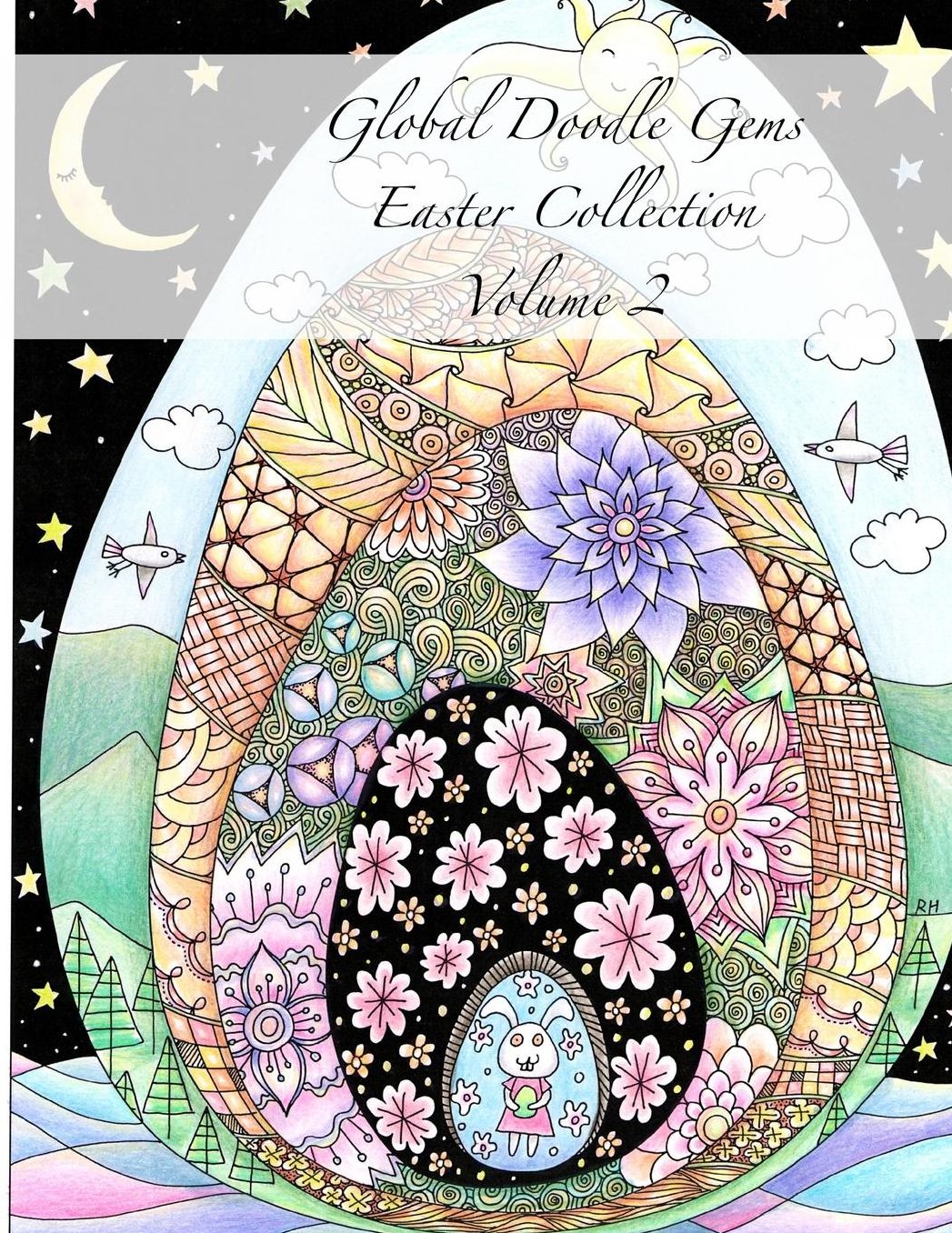 Global Doodle Gems Easter Collection Volume 2: "The Ultimate Coloring Book...an Epic Collection from Artists around the World! "