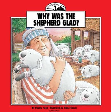 Why Was the Shepherd Glad?