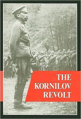 The Kornilov Revolt: A Critical Examination of Sources and Research