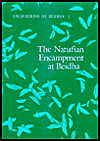 Excavations at Beidha: 1. The Natufian Encampment at Beidha