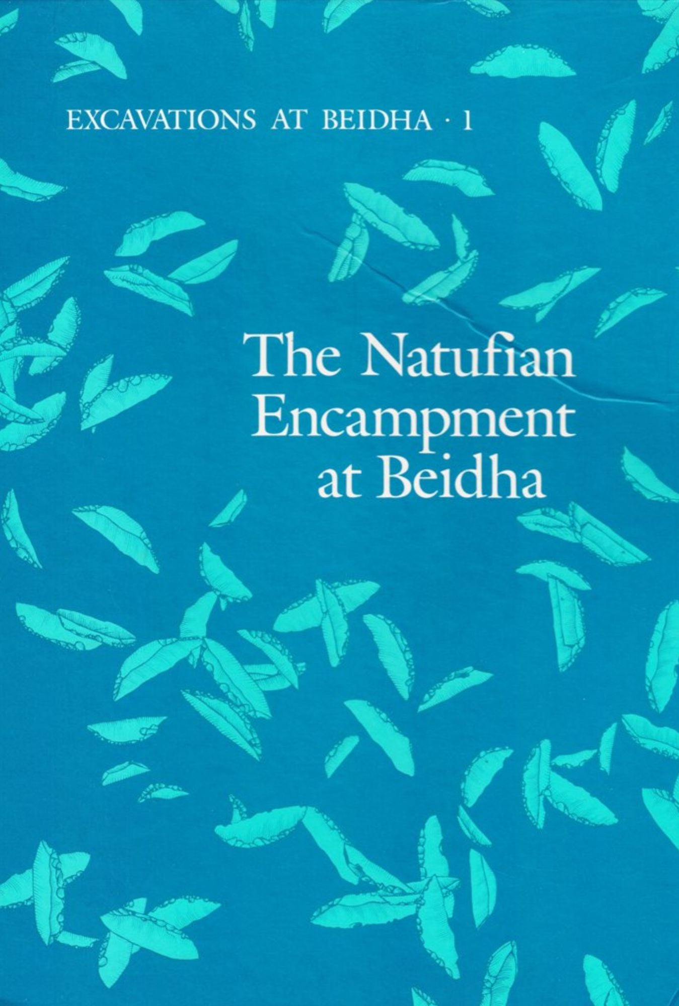 Excavations at Beidha: 1. The Natufian Encampment at Beidha
