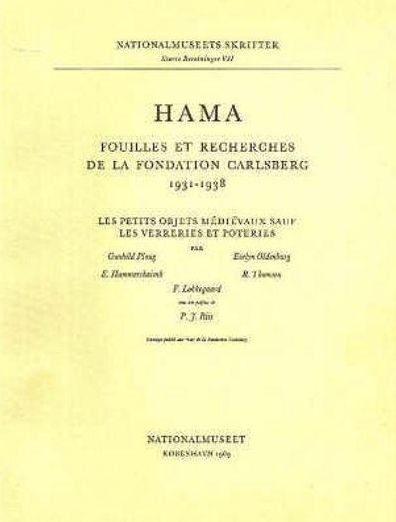 Hama IV, 3: Les petits objets medievaux sauf les verreries et poteries