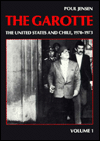 The Garotte: The United States and Chile, 1970-1973