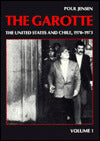 The Garotte: The United States and Chile, 1970-1973