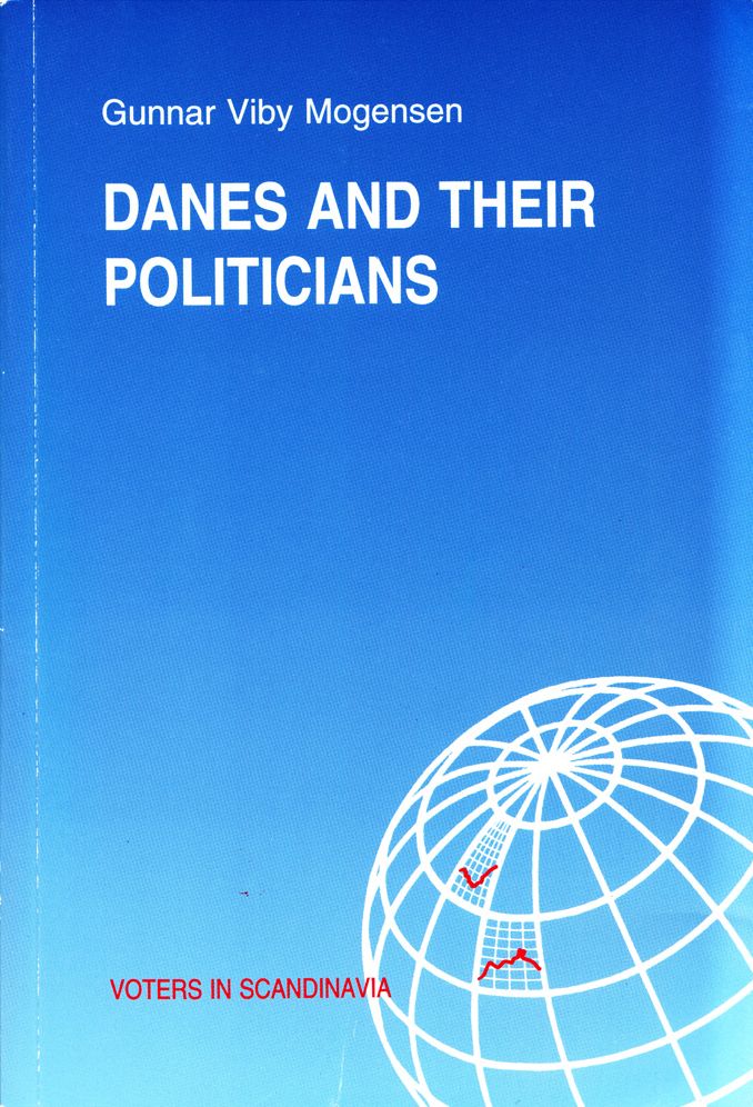 Danes and their Politicians: A Summary of the Findings of a Research Project on Political Credibility in Denmark
