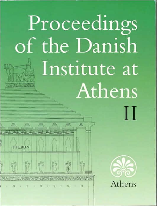 Proceedings of the Danish Institute at Athens II
