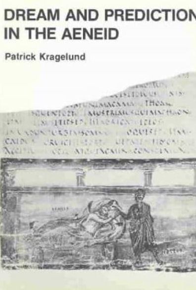 Dream and Prediction in the Aeneid