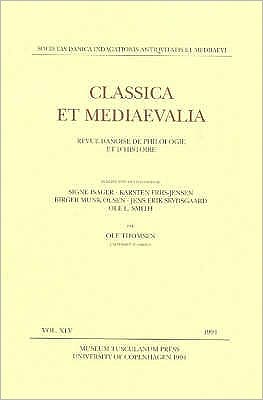 Classica Et Mediaevalia: Vol XLV