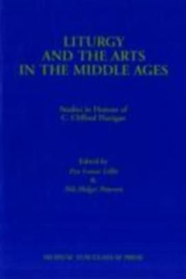 Liturgy Arts Middle Ages