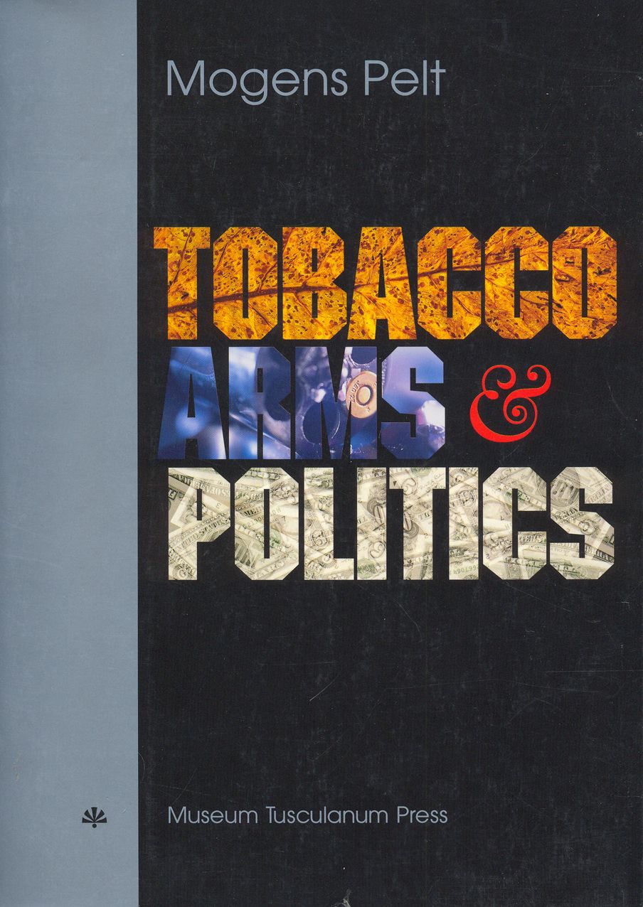 Tobacco Arms and Politics
