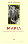 Mafia: Money and Politics in Sicily 1950-1997