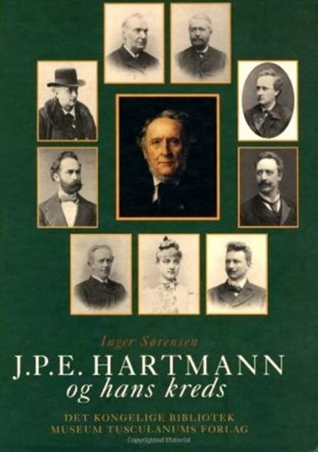 J.P.E. Hartmann Og Hans Kreds