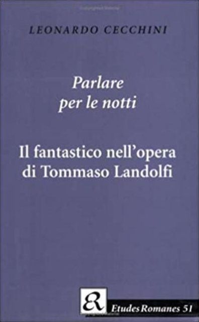 Fantastico Nell'Opera di Tommasso Landolfi