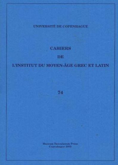 Cahiers de l'Institut du Moyen-Age Grec et Latin