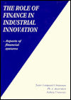 The Role of Finance in Industrial Innovation: Aspects of Financial Systems