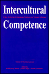 Intercultural Competence: A New Challenge for Language Teachers and Trainers in Europe Volume II: The Adult Learner