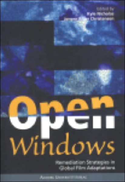 Open Windows: Remediation Strategies in Global Film Adaptations
