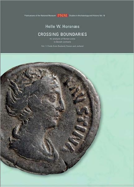 Crossing Boundaries: An Analysis of Roman Coins in Danish Context