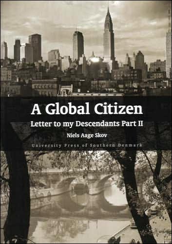 A Global Citizen: Letter to My Descendents Part II