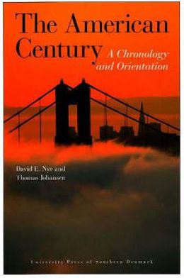 The American Century: A Chronology and Orientation