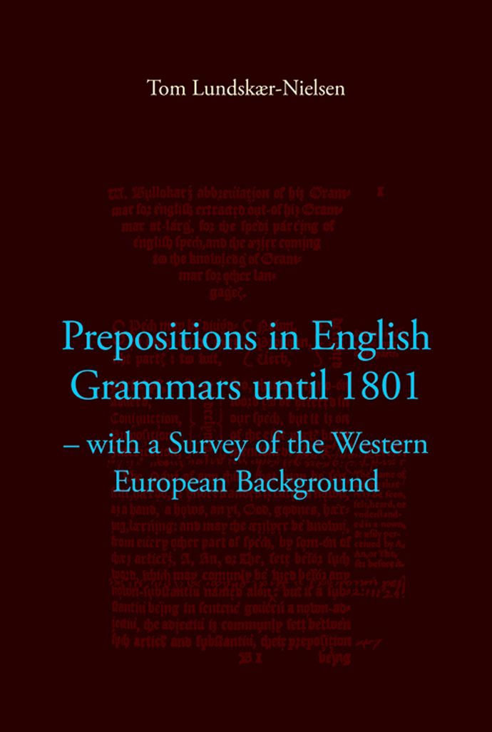 Prepositions in English Grammars Until 1801: With A Survey of the Western European Background