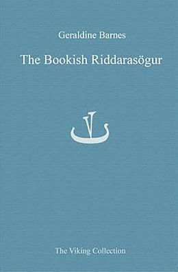 The Bookish Riddarasogur: Writing Romance in Late Mediaeval Iceland