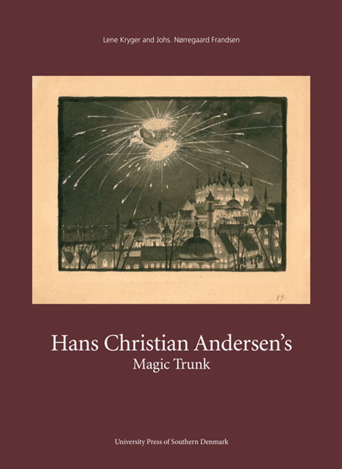 Hans Christian Andersen's Magic Trunk: Short Tales Commented on in Images and Words