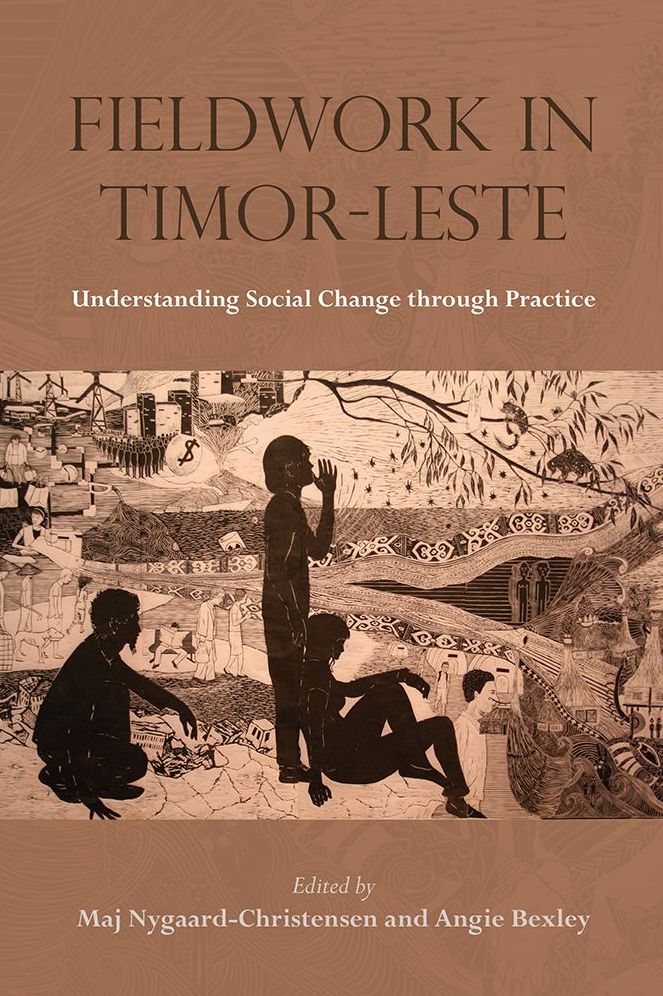 Fieldwork in Timor-Leste: Understanding Social Change Through Practice