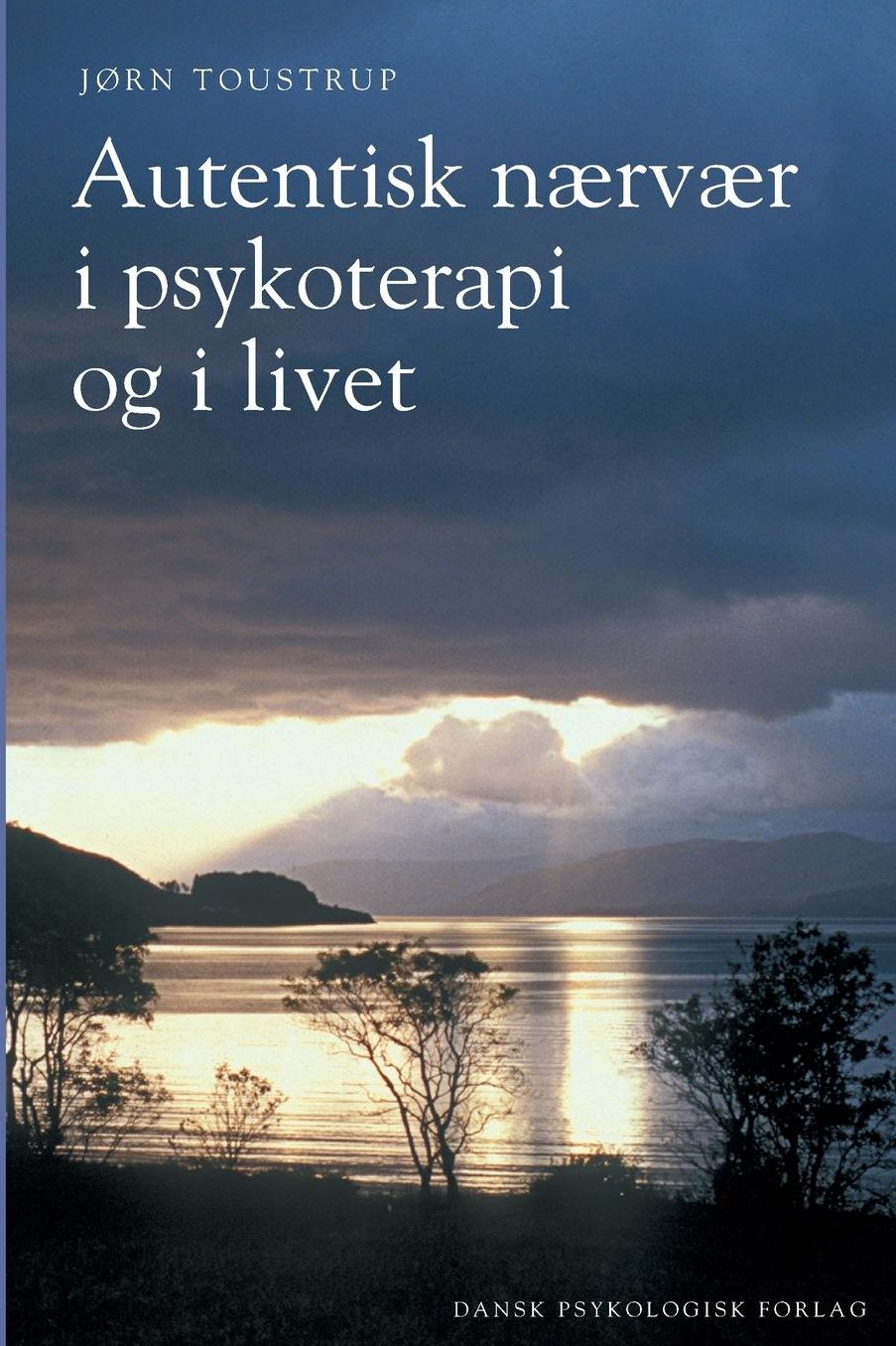 Autentisk nærvær i psykoterapi og i livet