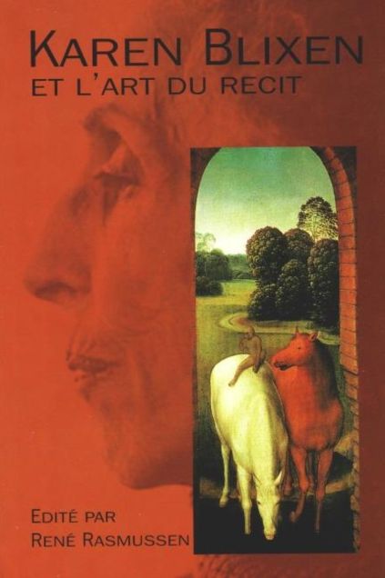 Karen Blixen : Et L'Art Du Recit
