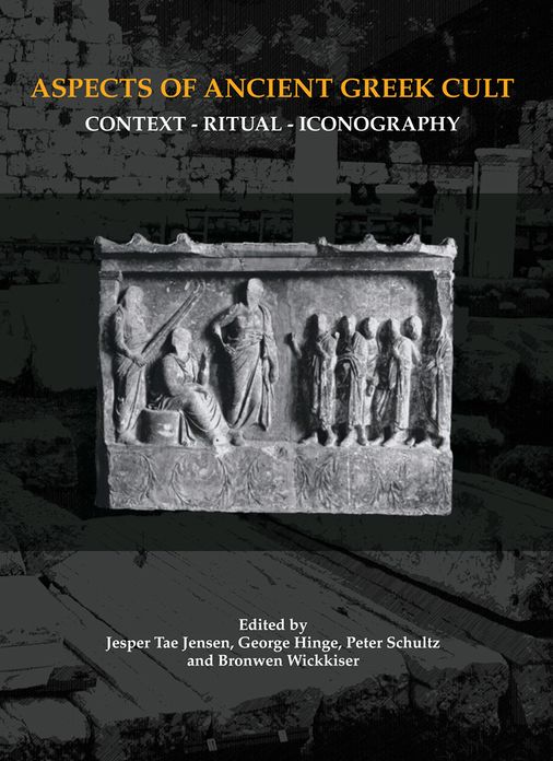 Aspects of Ancient Greek Cult: Context, Ritual and Iconography