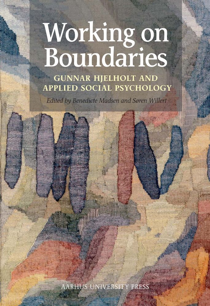 Working on Boundaries: Gunnar Hjelholt and Applied Social Psychology