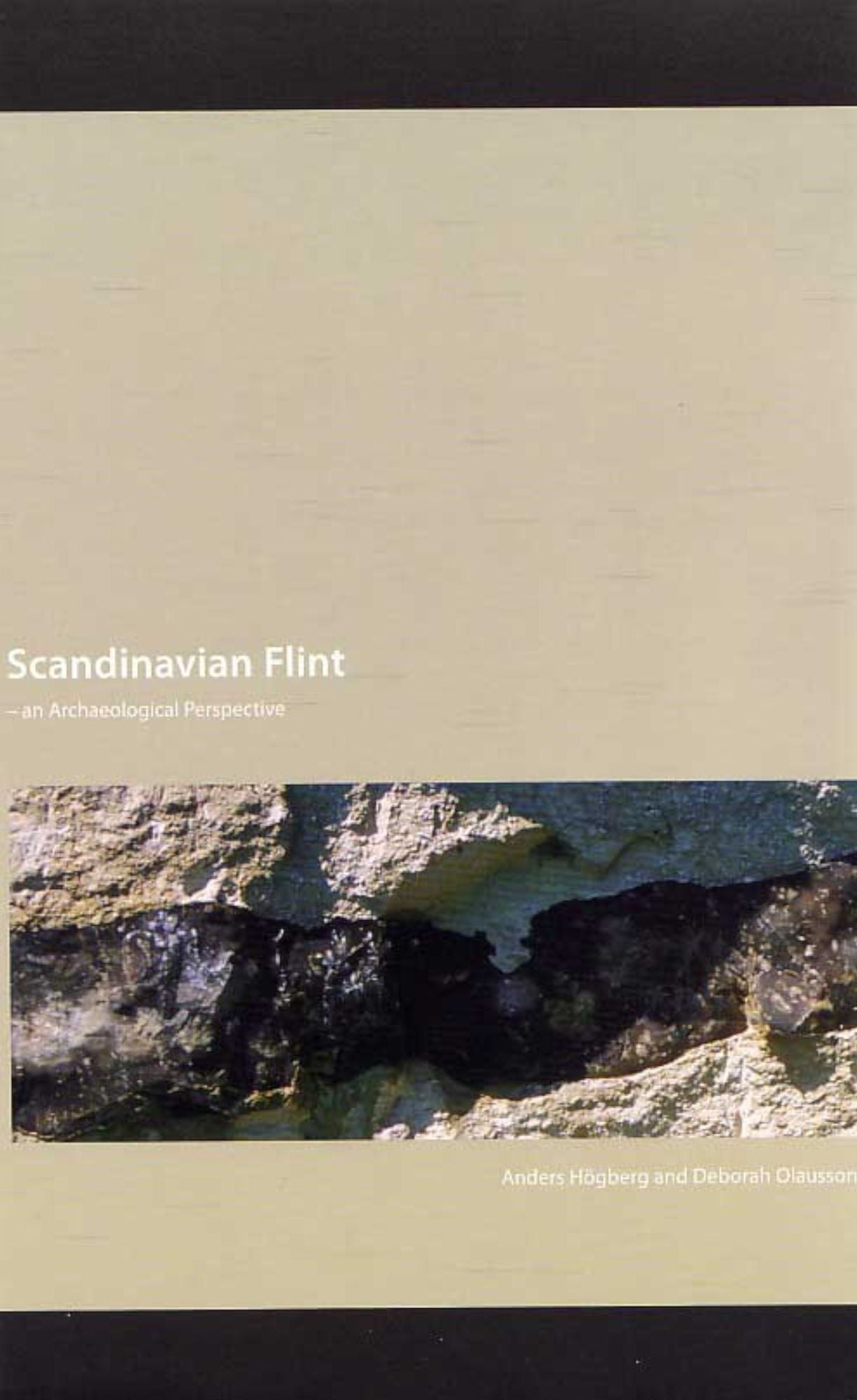 Scandinavian Flint: An Archaeological Perspective