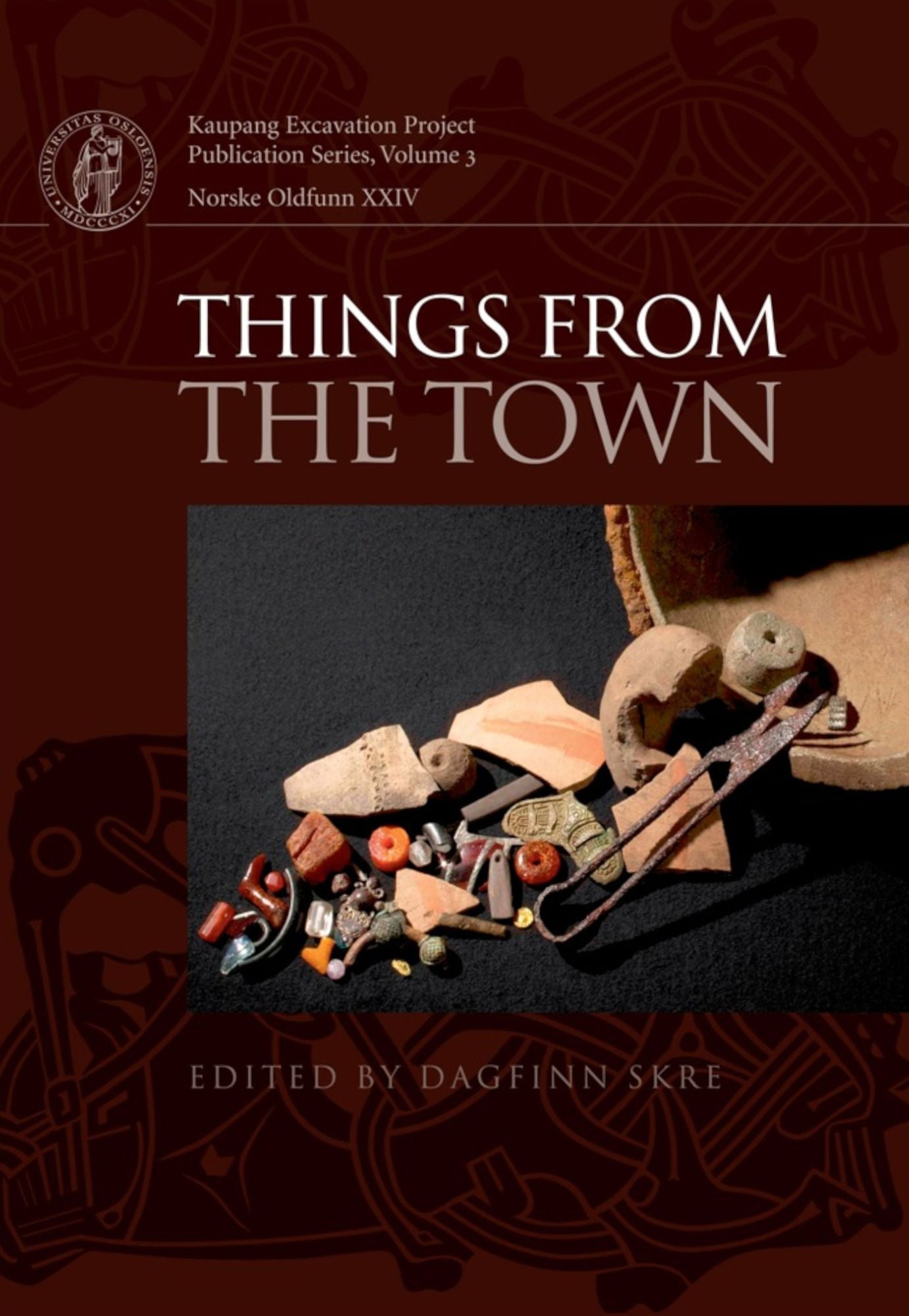 Things from the Town: Artefacts and Inhabitants in Viking-Age Kaupang