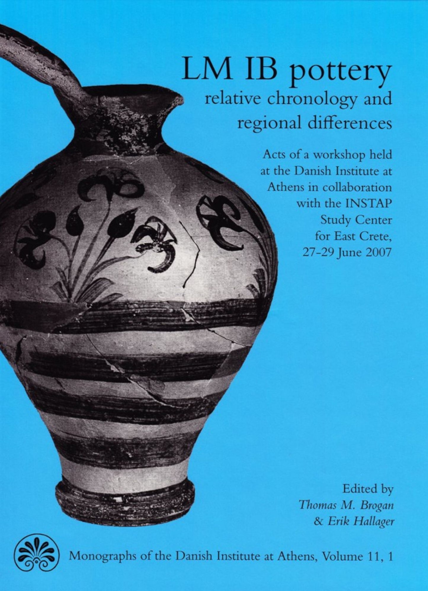 LM IB Pottery: Relative Chronology and Regional Differences