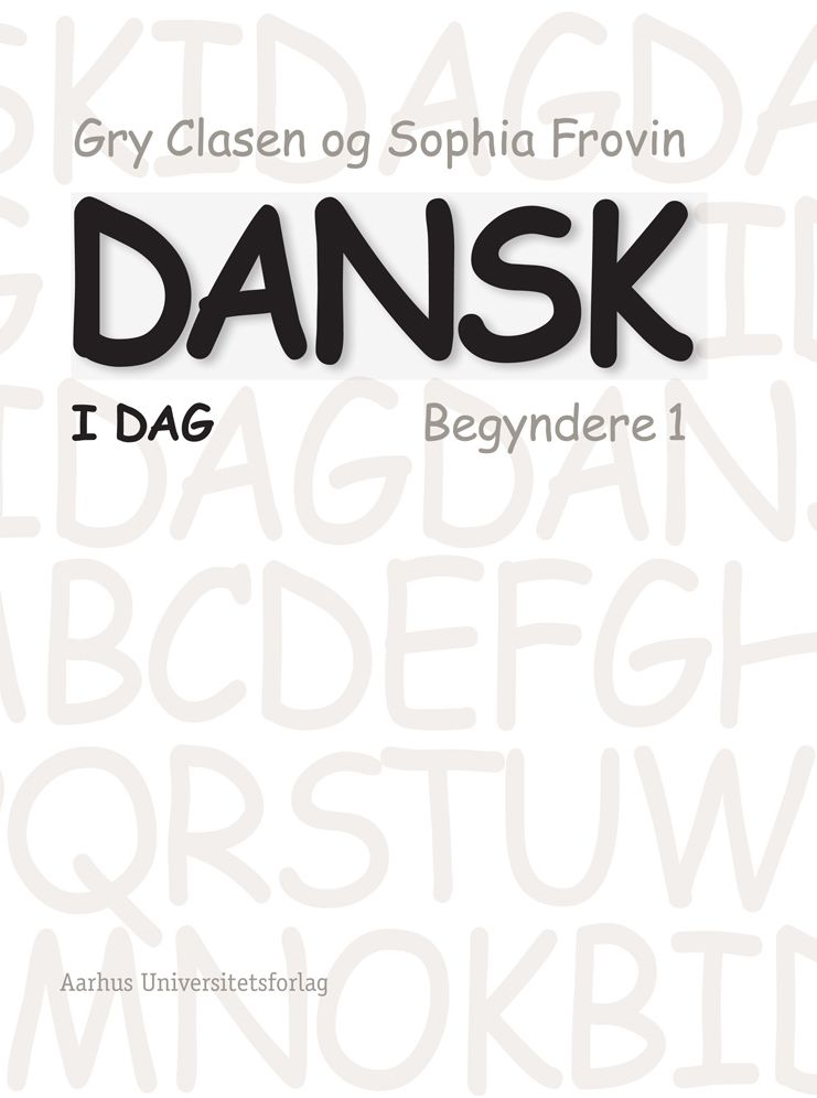 Dansk i dag: Begyndere 1