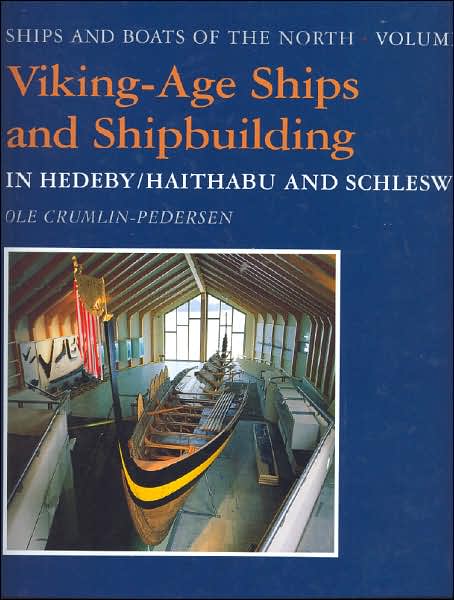 Viking-Age Ships and Shipbuilding in Hedeby