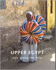 Upper Egypt: Life along the Nile