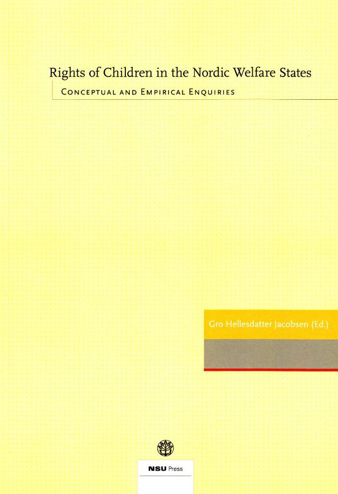 Rights of Children in the Nordic Welfare States: Conceptual and Empirical Enquiries