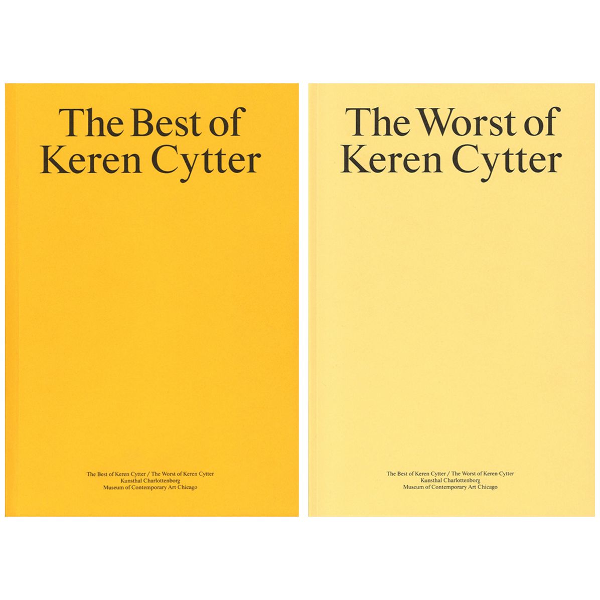 The Best of Keren Cytter/The Worst of Keren Cytter