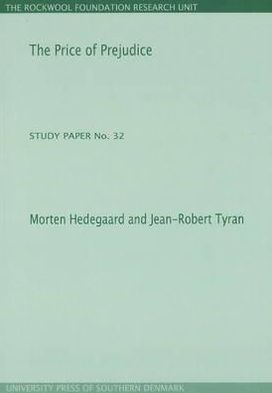 The Price of Prejudice: Study Paper No. 32