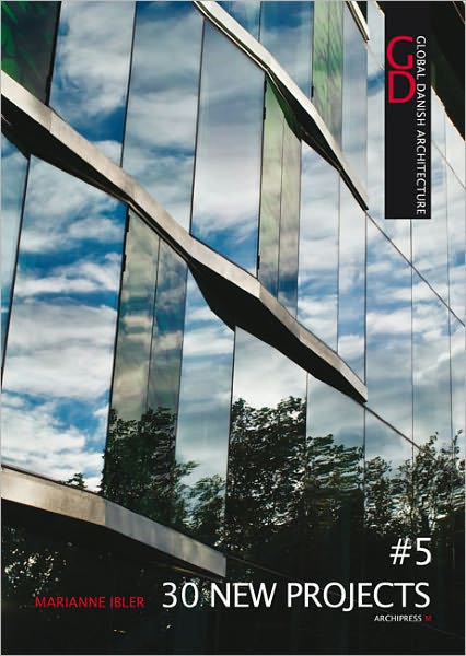 30 New Projects: Global Danish Architecture 5