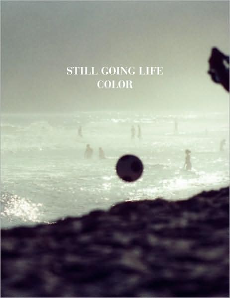Still Going Life: Color