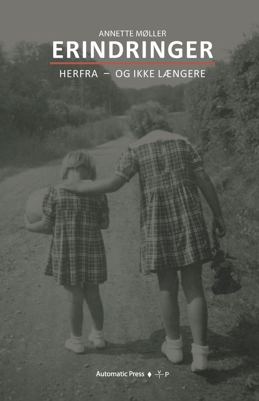 Erindringer: Herfra - Og Ikke Laengere