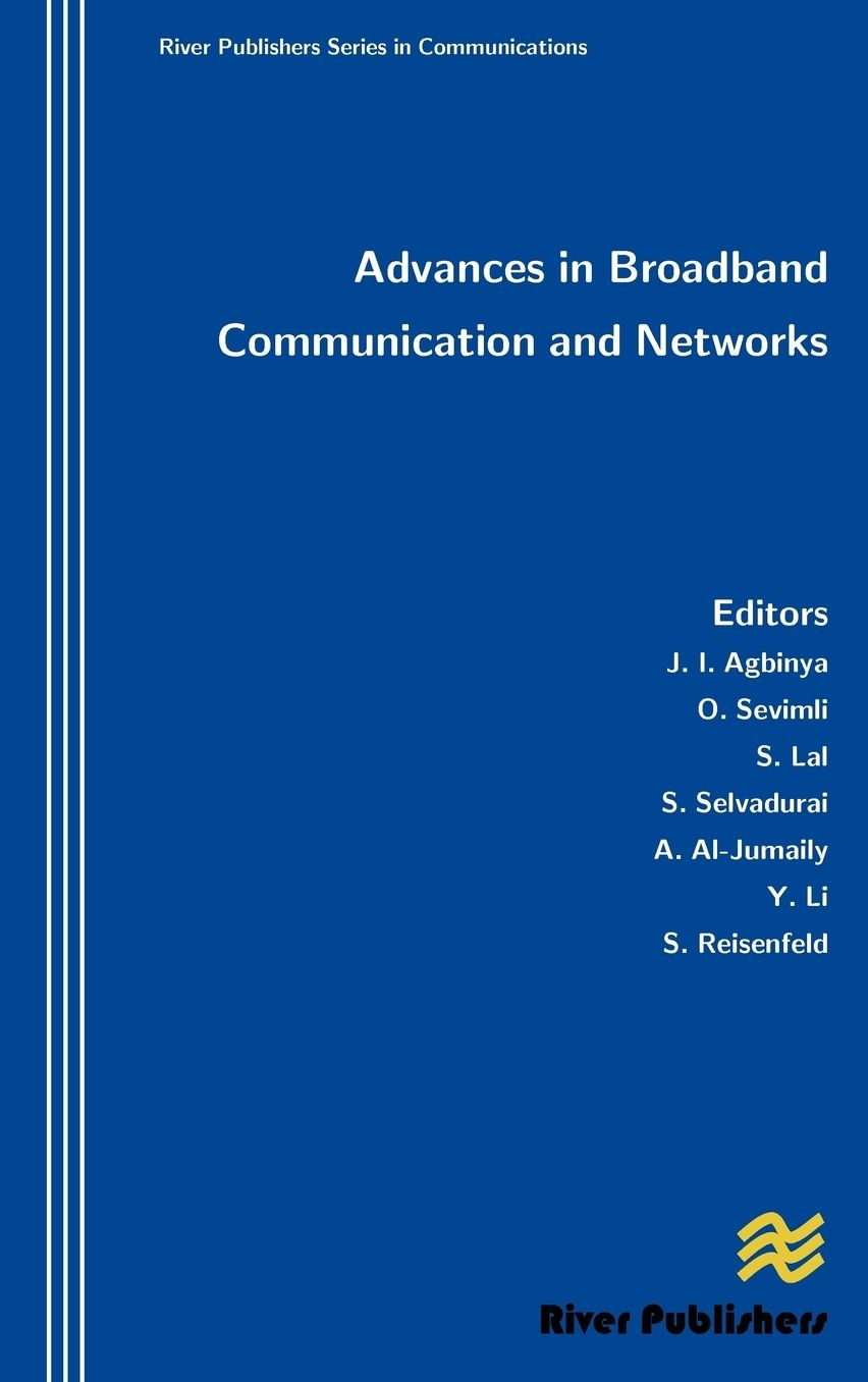 Advances in Broadband Communication and Networks