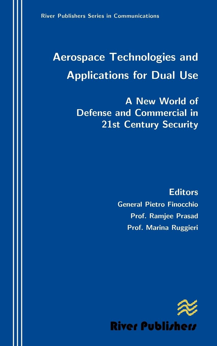 Aerospace Technologies And Applications For Dual Use