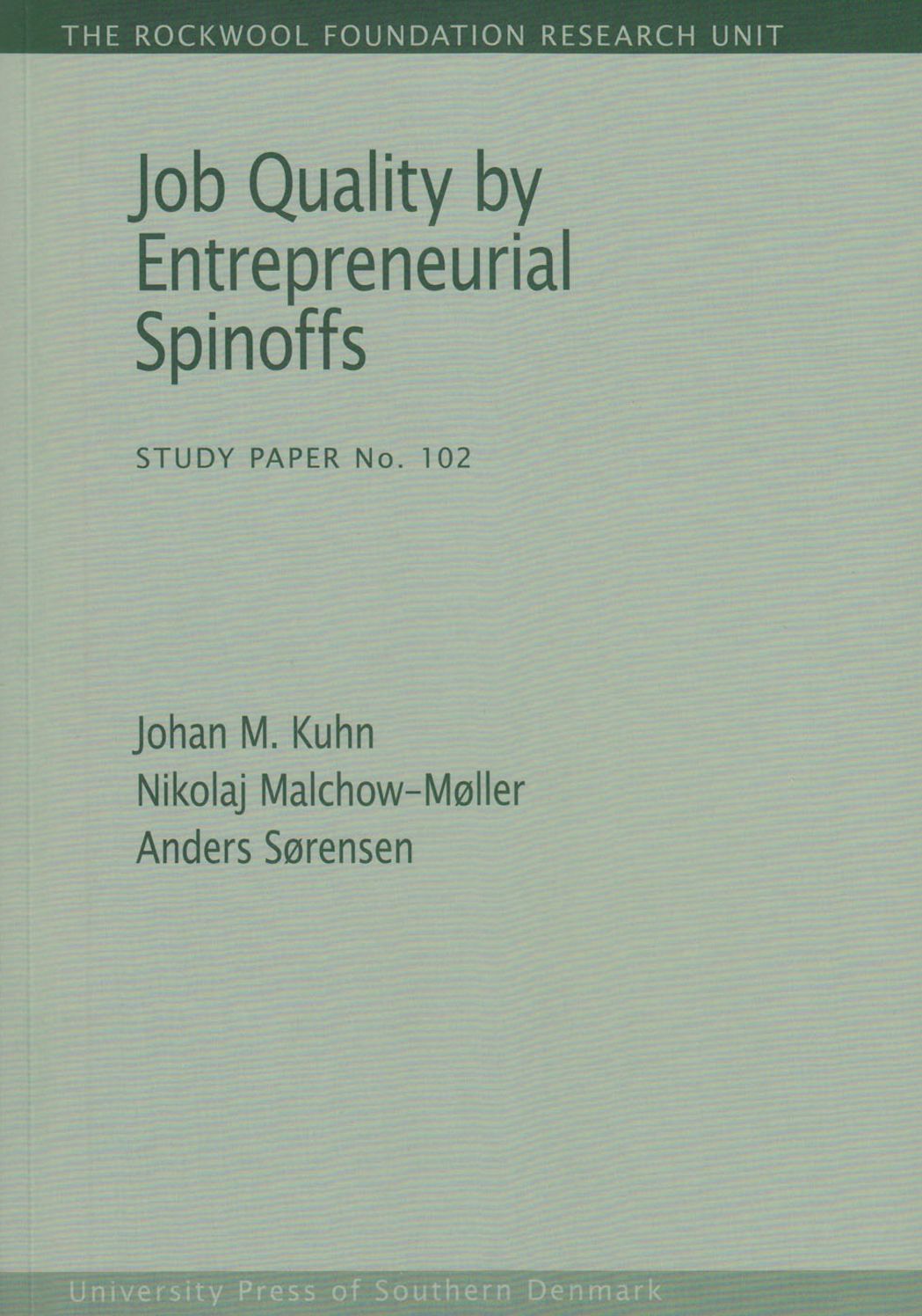 Job Quality by Entrepreneurial Spinoffs