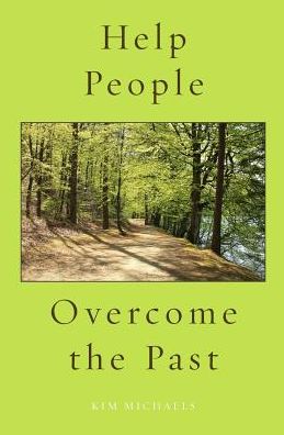 Help People Overcome the Past