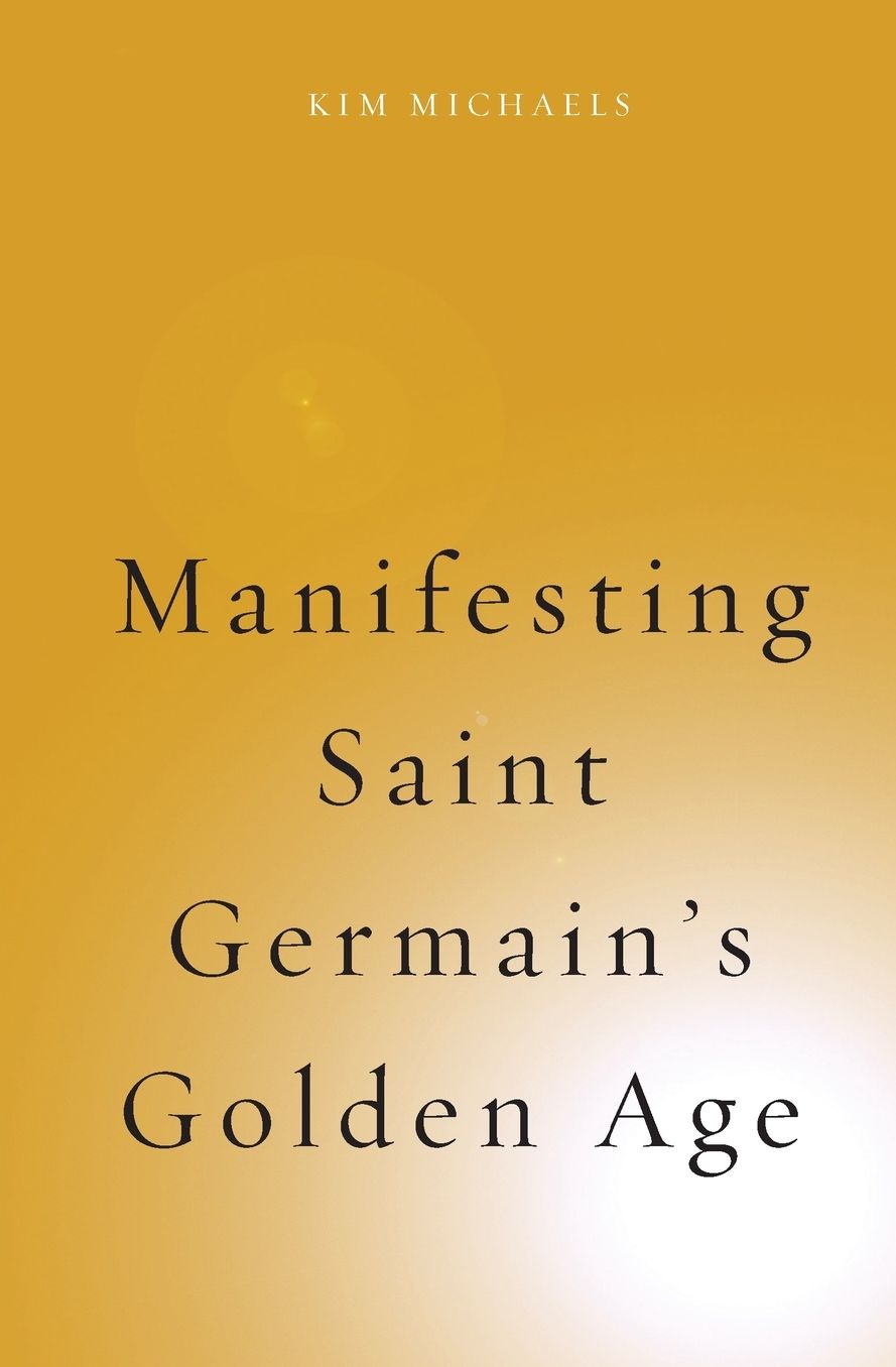 Manifesting Saint Germain's Golden Age